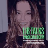 Lib Talks incontra Jacopo Iacoboni . puntata del 31 marzo 2022