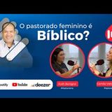 O pastorado feminino é bíblico   MISS. RUTH BENIGNO #teologia #apologética #pregação #debates