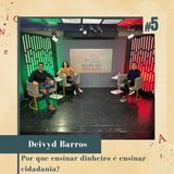 Por que ensinar dinheiro é ensinar cidadania? | #5 | Beabá da Educação