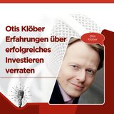 Otis Klöber Erfahrungen über erfolgreiches Investieren verraten