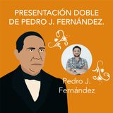 Presentación doble de Pedro J. Fernández