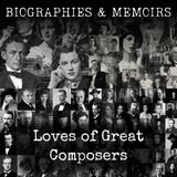 07 - Loves of Great Composers by Gustav Kobbe