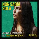 Non sarai sola