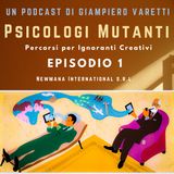 LANDR-Podcast - Psicologi Mutanti - 1 - 170220, 19.21-Medium-Balanced (1)