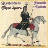 262 - La rebelión de Túpac Amaru - José Gabriel y Micaela - EP 1
