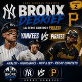 2º Puntata " Yankees vs Pirates 20/7-22/7 "