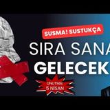 Susma! 5 Nisan'ı da unutma!   Ne Yapılabilir