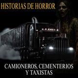 CANASTA DE HISTORIAS NUEVAS DE CEMENTERIOS, TAXISTAS Y CAMIONEROS / RELATOS PARA CONDUCIR