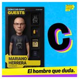 El hombre que duda con Mariano Herrera