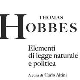 Carlo Altini "Thomas Hobbes. Elementi di legge naturale e politica"