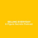 EP 314 | Selling everyday