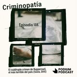 133. El cuádruple crimen de Rupperswil, el más terrible del país (Suiza, 2015)