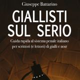 "Giallisti sul serio" di Giuseppe Battarino per Un libro alla Radio - Rvl La Radio