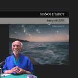 SIGNOS E TAROT: Março 2025