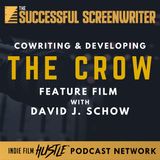 Ep35 - The Crow Unveiled: David J. Schow's Screenwriting Journey
