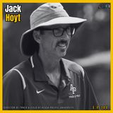 Coach Jack Hoyt – Building Champions & Culture at Azusa Pacific Track & Field