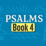 Book of Psalms Recited from Memory (chapters 90-106)