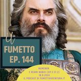 Ep.144 Stagione 2 ep.5: Numenor e i reami nanici