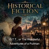 GTT or The Wonderful Adventures of a Pullman - Edward Everett Hale