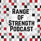 RANGE OF STRENGTH Podcast, Episode 4: Ben Patrick kneesovertoesguy