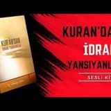 #17 İsrâ-Kehf [s234-s241] Kurandan İdrake Yansıyanlar Sesli Kitap 17.Bölüm