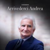 Arrivederci Andrea - In Memoriam (contenuto extra)