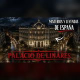 La leyenda oscura del Palacio de Linares: ¿la casa más encantada de Madrid?