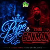 Pope & The Conman | Paying Dues in Wrestling + True, Might Be True or Ridiculous?