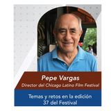 70 - Temas y retos en el festival de cine latino en Chicago