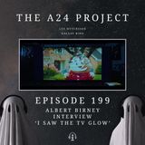 199 - Albert 'I Saw The TV Glow' Birney Interview