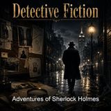 Adventures of Sherlock Holmes - Sir Arthur Conan Doyle - Part 2