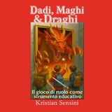 #580 - Dadi, Maghi e Draghi (Recensione)