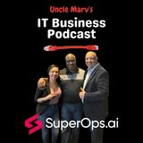 586 Changing the MSP Business Game wtih SuperOps.ai