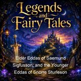Elder Eddas of Saemund Sigfusson and the Younger Eddas of Snorre Sturleson - Sæmund Sigfusson Snorri Sturleson