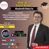Prof.Dr. Yalçın Kırdar - İstinye Üniversitesi İletişim Fak. Dekanı