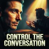 How to Hack Any Conversation: FBI Secrets to Getting What You Want