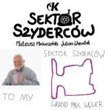 Sektor Szyderców #13: Po Grand Prix Węgier - Mrówczyński i Więcławek