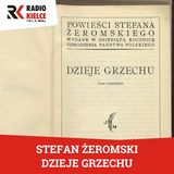 Stefan Żeromski - Dzieje grzechu, odc. 1