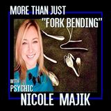 More than just Fork Bending with Nicole Majik