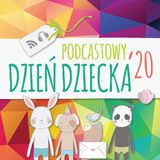 Podcastowy Dzień Dziecka