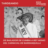 De bailador de cumbia a Rey Momo del Carnaval de Barranquilla