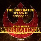 The Bad Batch • Season III, Episode 15: ‘The Cavalry Has Arrived’