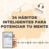 📕Guía 34 HÁBITOS INTELIGENTES PARA POTENCIAR TU MENTE _ ¿Cuáles ya Aplicas? + PDF 📥
