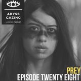 Prey (2022) | Abyss Gazing: A Horror Podcast #28