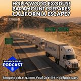Hollywood Exodus! Paramount Prepares California Escape?