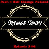 Ep 246 Grunge Candy