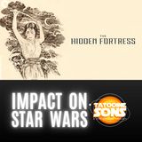 The Impact of "The Hidden Fortress" on Star Wars