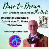 Understanding Ones Gifts & How To Make Them Grow