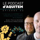 Ep. 02 – Le ChatBot, la relation client ne "dort" jamais – avec Pierre Guigue et Antoine Ardilouze