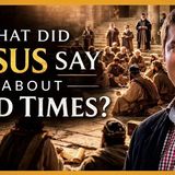 What Jesus ACTUALLY Taught About the End Times